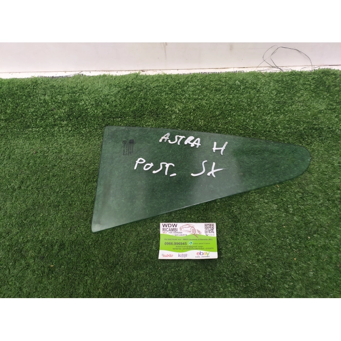 VETRO FISSO PORTA POSTERIORE POST SINISTRO SX OPEL ASTRA H SW 3 SERIE