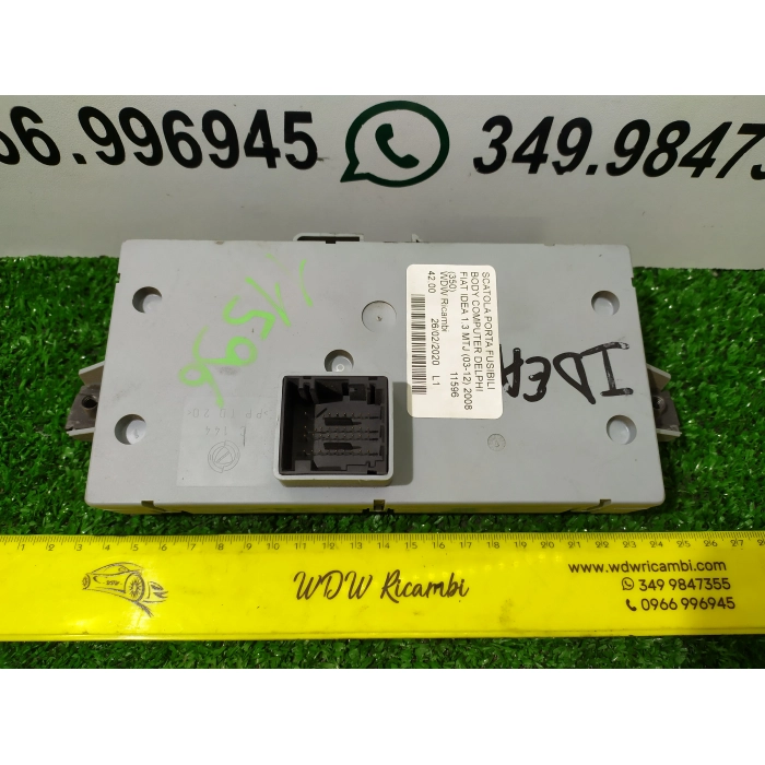 SCATOLA PORTA FUSIBILI BODY COMPUTER DELPHI FIAT IDEA 1.3 MTJ (03-12) 2008 (350)